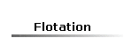 Flotation