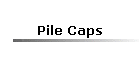 Pile Caps